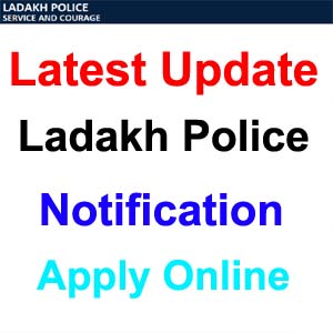 Ladakh Police Constable Notification